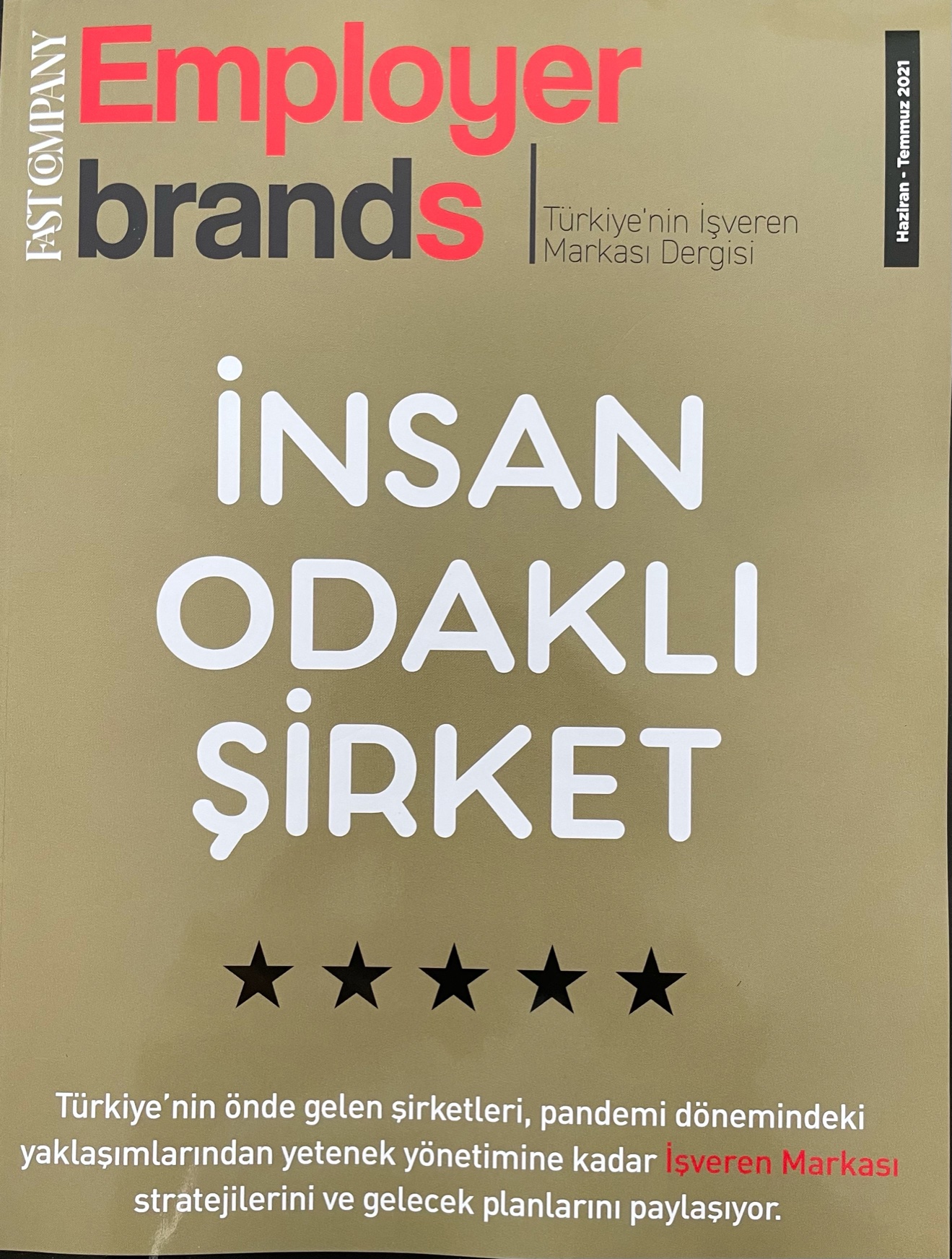 Oxygen to the Competitive Business World - Fast Company Turkey June-July 2021